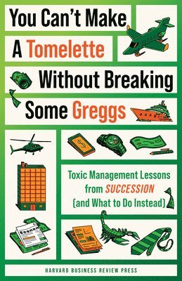 bokomslag You Can't Make a Tomelette without Breaking Some Greggs
