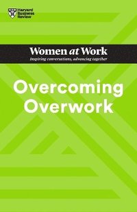 bokomslag Overcoming Overwork