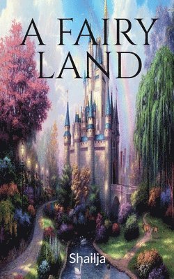 A FAIRY LAND (Color edition) 1