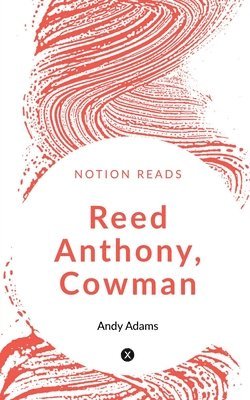 bokomslag Reed Anthony, Cowman