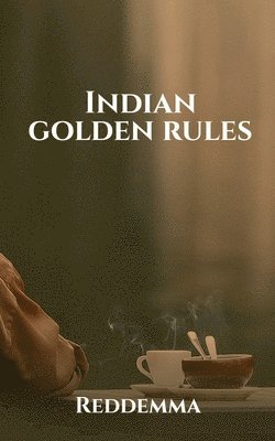 bokomslag Indian golden rules