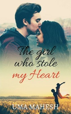 The girl who stole my Heart 1