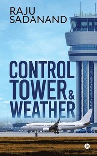 bokomslag Control Tower & Weather