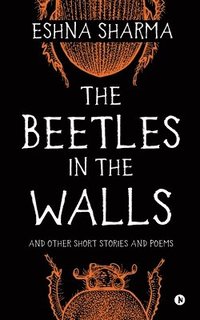 bokomslag Beetles in The Walls