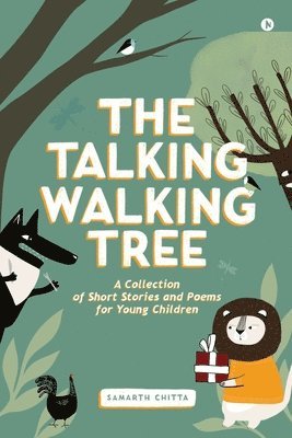 The Talking Walking Tree 1