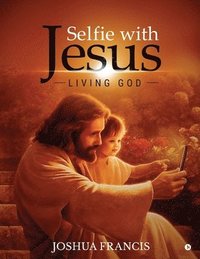 bokomslag Selfie with Jesus