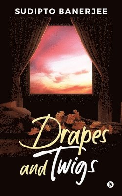 Drapes and Twigs 1