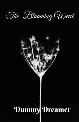 Dummy Dreamer, Dreamer,Dummy - Blooming Weed, Häftad