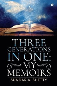 bokomslag Three Generations in One