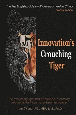 bokomslag Innovation's Crouching Tiger (Second Edition)