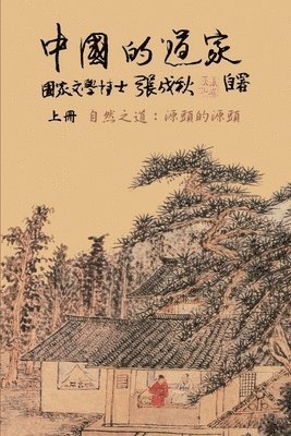Chengqiu Zhang - Taoism of China - The Way of Nature, Häftad