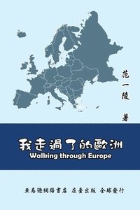 bokomslag Walking Through Europe