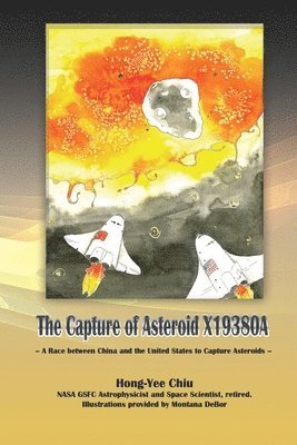 bokomslag The Capture of Asteroid X19380A