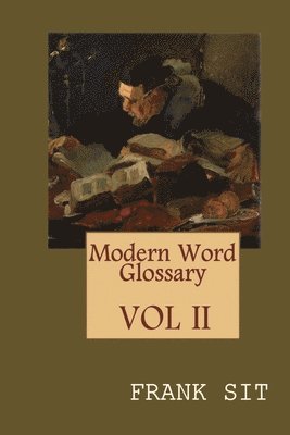 Modern Word Glossary (Volume 2) 1