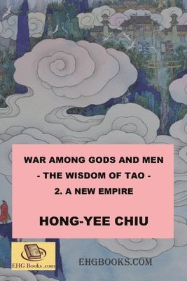 War among Gods and Men - 2. A New Empire 1