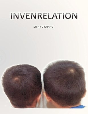 Shih-Yu Chang - Invenrelation, Häftad