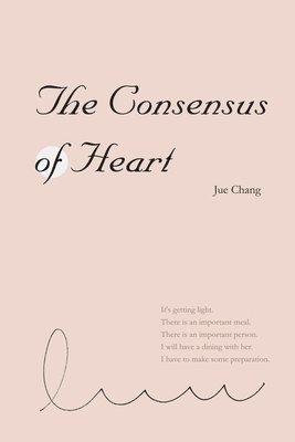 Jue Chang, 決長 - Consensus of Heart, Häftad
