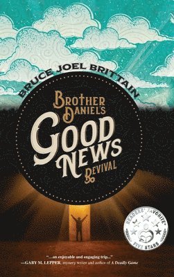 bokomslag Brother Daniel's Good News Revival