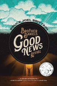 bokomslag Brother Daniel's Good News Revival