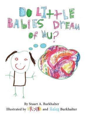 bokomslag Do Little Babies Dream of Mu?