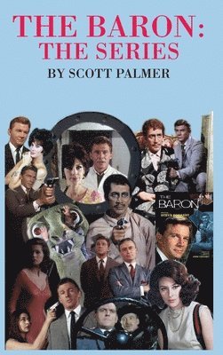 Scott V Palmer, Scott V. Palmer - Baron the Series, Inbunden