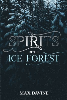 bokomslag Spirits of the Ice Forest