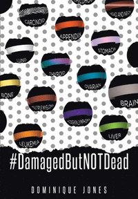 bokomslag #DamagedButNOTDead