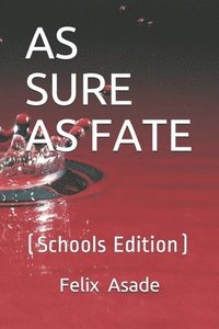 bokomslag As Sure as Fate: (Schools Edition)