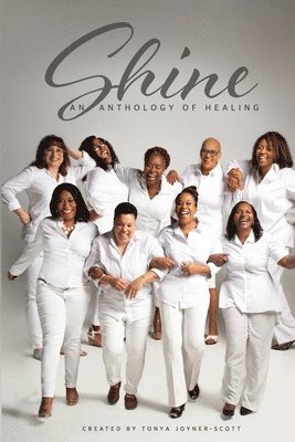 Jacquelin Thomas, Corey Miles - Shine: An Anthology of Healing, Häftad