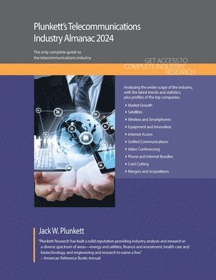 Plunkett's Telecommunications Industry Almanac 2024 1