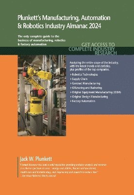 bokomslag Plunkett's Manufacturing, Automation & Robotics Industry Almanac 2024