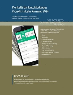 bokomslag Plunkett's Banking, Mortgages & Credit Industry Almanac 2024