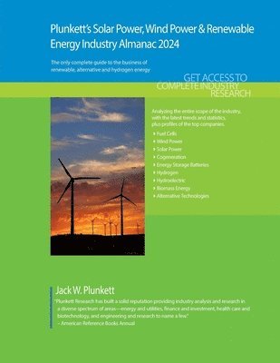 Plunkett's Solar Power, Wind Power & Renewable Energy Industry Almanac 2024 1