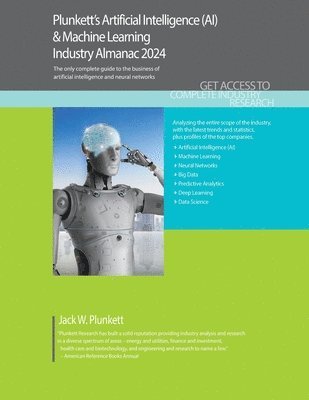 Plunkett's Artificial Intelligence (AI) & Machine Learning Industry Almanac 2024