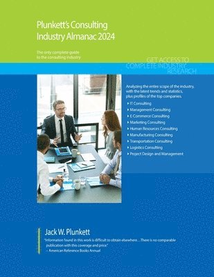 Jack W. Plunkett, Jack W Plunkett - Plunkett's Consulting Industry Almanac 2024, Häftad