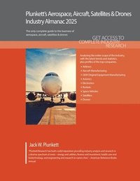 bokomslag Plunkett's Aerospace, Aircraft, Satellites & Drones Industry Almanac 2025