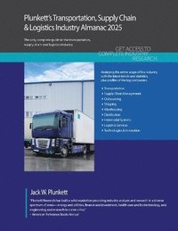 bokomslag Plunkett's Transportation, Supply Chain & Logistics Industry Almanac 2025