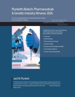 Ltd. Plunkett Research - Plunkett's Biotech, Pharmaceuticals  & Genetics Industry Almanac 2026, Häftad