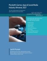 Ltd. Plunkett Research - Plunkett's Games, Apps & Social Media Industry Almanac 2027, Häftad
