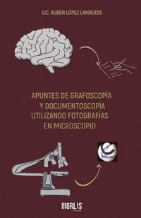 bokomslag Apuntes de Grafoscopía Y Documentoscopía Utilizando Fotografías En Microscopio