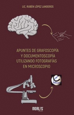 bokomslag Apuntes de Grafoscopía Y Documentoscopía Utilizando Fotografías En Microscopio