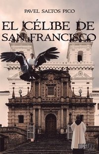 bokomslag El Célibe de San Francisco