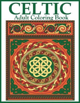 Celtic Adult Coloring Book 1