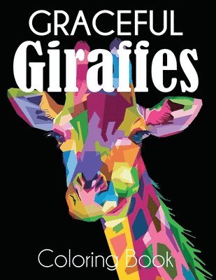Dylanna Press - Graceful Giraffe Coloring Book, Häftad