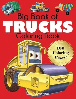 Blue Wave Press - Big Book of Trucks Coloring Book, Häftad