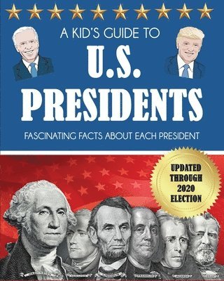 bokomslag Kid's Guide to U.S. Presidents