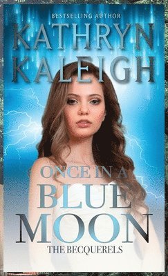 Once in a Blue Moon