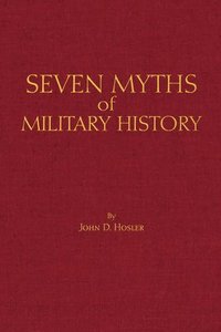 bokomslag Seven Myths of Military History