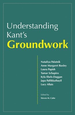 bokomslag Understanding Kant's Groundwork
