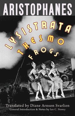 Lysistrata, Women at the Thesmophoria, Frogs 1